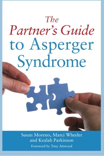 The Partners Guide to Asperger Syndrome