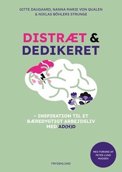 Distræt & dedikeret