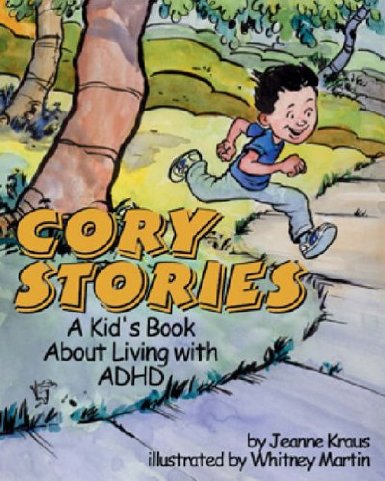 Cory Stories. A Kid's Book About Living with ADHD