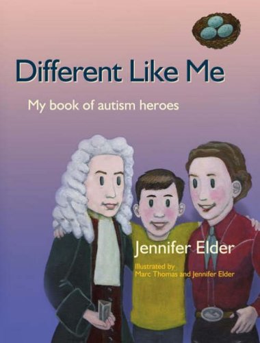 Different Like Me. My Book of Autism Heroes