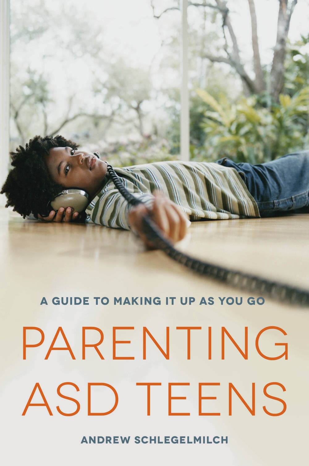 Parenting ASD Teens. A Guide to Making it Up As You Go.