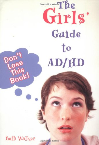 The Girls' Guide To ADHD